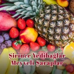 Şirince Yedibağlar Meyveli Şaraplar